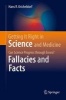 Getting it Right in Science and Medicine 2016 - Can Science Progress Through Errors? Fallacies and Facts (Hardcover, 1st Ed. 2016) - Hans R Kricheldorf Photo