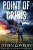 Point of Crisis (Paperback) - Steven Konkoly Photo