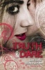 Truth & Dare (Paperback) - Liz Miles Photo