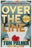 Over the Line (Paperback, 2nd Revised edition) - Tom Palmer Photo