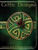 Celtic Designs - In This A4 50 Page Coloring Book We Have Put Together a Fantastic Collection of Celtic Designs for You to Color, Which Will Inspire, Relax and Make You Smile. All the Images Are Printed on One Side. (Paperback) - M M McCulley Photo