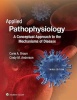 Applied Pathophysiology - A Conceptual Approach to the Mechanisms of Disease (Paperback, 3rd Revised edition) - Carie A Braun Photo