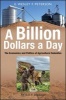 A Billion Dollars a Day - The Economics and Politics of Agricultural Subsidies (Paperback) - E Wesley F Peterson Photo