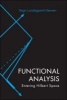 Functional Analysis - Entering Hilbert Space (Paperback, Illustrated Ed) - Vagn Lundsgaard Hansen Photo