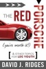 The Red Porsche (You're Worth It) - And Other Topics for Lds Youth (Paperback) - David J Ridges Photo