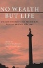 No Wealth But Life - Welfare Economics and the Welfare State in Britain, 1880-1945 (Hardcover) - Roger E Backhouse Photo