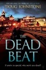 The Dead Beat (Paperback, Main) - Doug Johnstone Photo