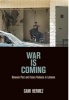 War is Coming - Between Past and Future Violence in Lebanon (Hardcover) - Sami Hermez Photo