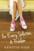 For Every Solution, a Problem (Paperback) - Kerstin Gier Photo