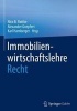 Immobilienwirtschaftslehre - Recht (German, Hardcover) - Nico B Rottke Photo