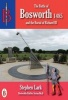 The Battle of Bosworth 1485 - and the Burial of King Richard III (Paperback) - Stephen Lark Photo