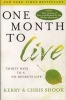 One Month to Live - Thirty Days to a No-Regrets Life (Paperback) - Kerry Shook Photo