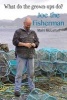 Joe the Fisherman - What Do the Grown-ups Do? (Paperback) - Mairi McLellan Photo