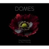 Domes - Flowers of Gardens by the Bay (Hardcover) - Man Cheung Photo