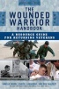 The Wounded Warrior Handbook - A Resource Guide for Returning Veterans (Paperback, 2nd Revised edition) - Janelle B Moore Photo