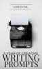 A Year of Creative Writing Prompts (Paperback) - Love in Ink Photo