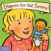 Diapers Are Not Forever (Paperback) - Elizabeth Verdick Photo