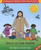 I Am Special - Jesus Is Our Friend (Paperback, 5th) - Joan Ensor Plum Photo