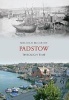 Padstow Through Time (Paperback) - Malcolm McCarthy Photo