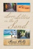 Love Letters in the Sand (Paperback) - Marcia Chellis Photo