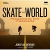 Skate the World - Photographing One World of Skateboarding (Hardcover) - Jonathan Mehring Photo