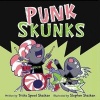 Punk Skunks (Hardcover) - Trisha Speed Shaskan Photo