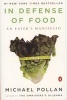 In Defense of Food - An Eater's Manifesto (Paperback) - Michael Pollan Photo