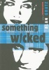 Something Wicked - A Horatio Wilkes Mystery (Paperback) - Alan Gratz Photo