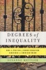 Degrees of inequality - How the Politics of Higher Education Sabotaged the American Dream (Hardcover) - Suzanne Mettler Photo