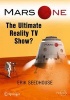 Mars One - The Ultimate Reality TV Show? (Paperback, 1st ed. 2017) - Erik Seedhouse Photo