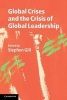 Global Crises and the Crisis of Global Leadership (Paperback) - Stephen Gill Photo