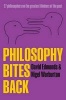 Philosophy Bites Back (Paperback) - David Edmonds Photo