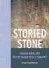 Storied Stone - Indian Rock Art of the Black Hills Country (Paperback, New) - L Sundstrom Photo