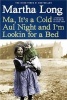 Ma, It's a Cold Aul Night an I'm Lookin for a Bed - A Memoir of Dublin in the 1960s (Paperback) - Martha Long Photo