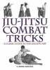 Jiu-Jitsu Combat Tricks - A Classic Guide to the Ancient Art (Paperback) - H Irving Hancock Photo