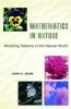 Mathematics in Nature - Modeling Patterns in the Natural World (Paperback, New Ed) - John A Adam Photo