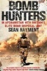 Bomb Hunters - In Afghanistan with Britain's Elite Bomb Disposal Unit (Paperback) - Sean Rayment Photo