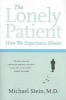 The Lonely Patient - How We Experience Illness (Paperback) - Michael Stein Photo