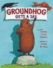 Groundhog Gets a Say (Paperback) - Pamela C Swallow Photo