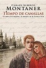 Tiempo de Canallas (Spanish, Paperback) - Carlos Alberto Montaner Photo