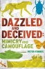 Dazzled and Deceived - Mimicry and Camouflage (Paperback) - Peter Forbes Photo