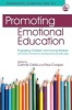 Promoting Emotional Education - Engaging Children and Young People with Social, Emotional and Behavioural Difficulties (Paperback) - Carmel Cefai Photo