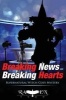 Breaking News and Breaking Hearts (Paperback) - Raven Snow Photo