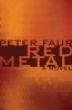 Red Metal (Paperback) - Peter Faur Photo