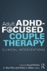 Adult ADHD-Focused Couple Therapy - Clinical Interventions (Paperback) - Gina Pera Photo