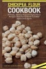 Chickpea Flour Cookbook - 35 Tasty, Gluten-Free Chickpea Flour Recipes That You'll Want to Make Again and Again (Paperback) - Katya Johansson Photo