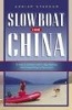 Slow Boat from China - A Man, a Woman and a Dog Cruising from Hong Kong to Vancouver (Paperback) - Adrian Sparham Photo