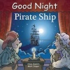 Good Night Pirate Ship (Hardcover) - Adam Gamble Photo