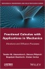 Fractional Calculus with Applications in Mechanics - Vibrations and Diffusion Processes (Hardcover) - Teodor M Atanackovic Photo