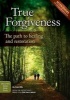 True Forgiveness - The Path to Healing and Restoration (Paperback) - Ken Ellis Photo